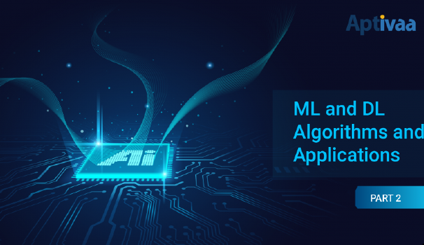 Aptivaa Ml And Dl Algorithms And Applications